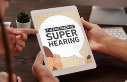 The Fast Track To Super Hearing